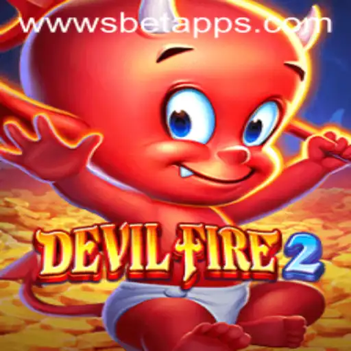 Discover the Thrilling World of DevilFire2 and the Sbet App Experience